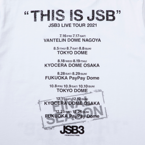 THIS IS JSB FINAL SEASON ツアーTシャツ/WHITE